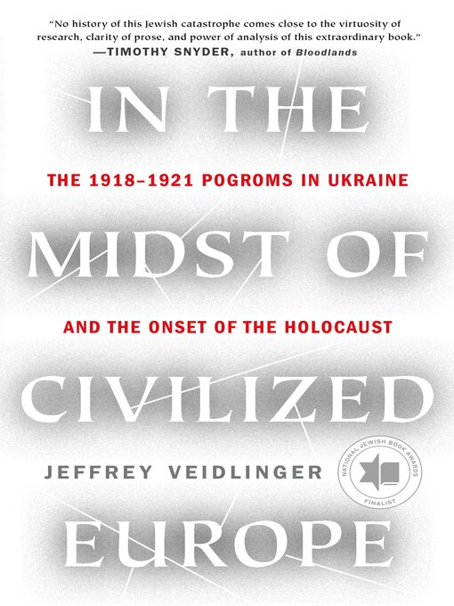 Title details for In the Midst of Civilized Europe by Jeffrey Veidlinger - Wait list